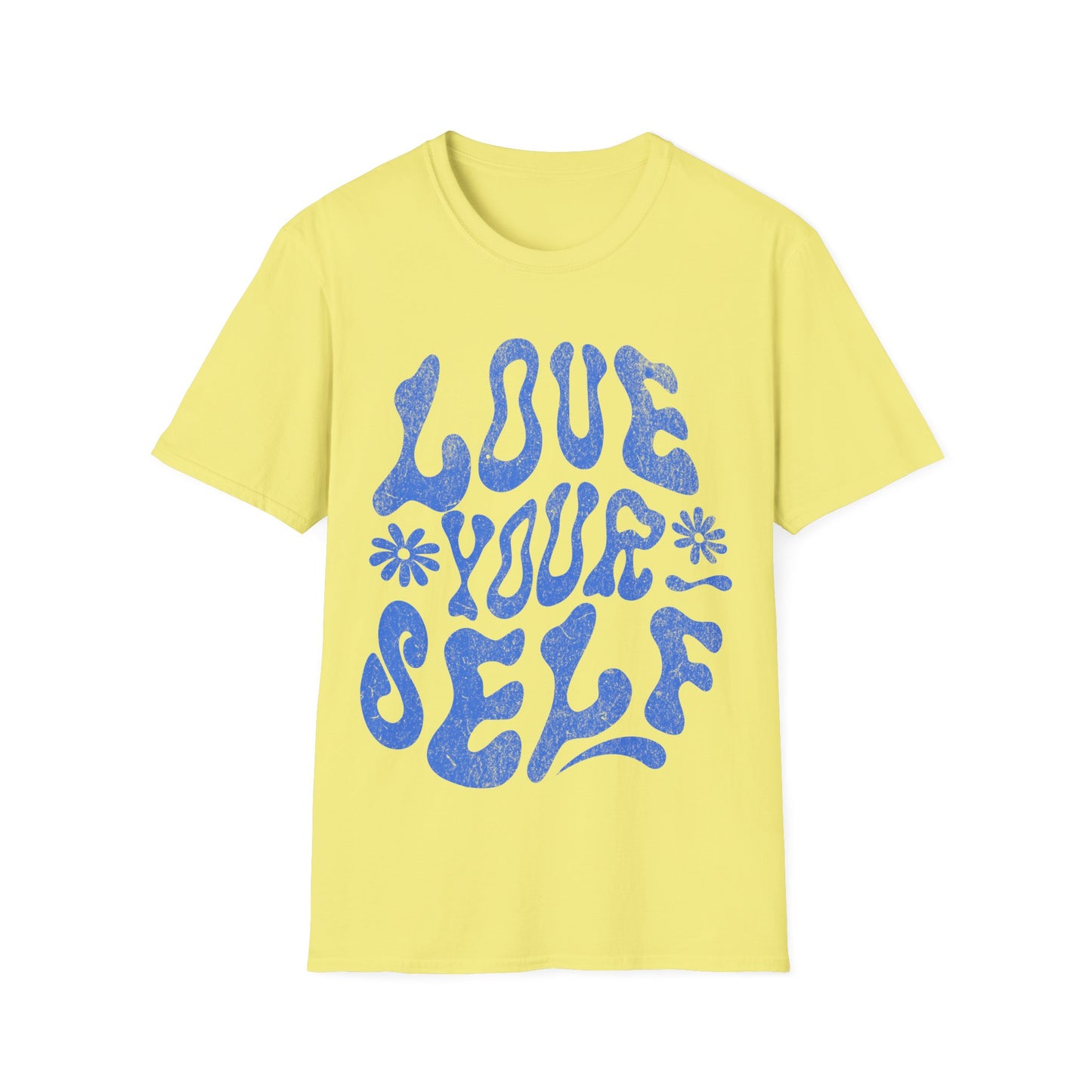 love your self T-Shirt