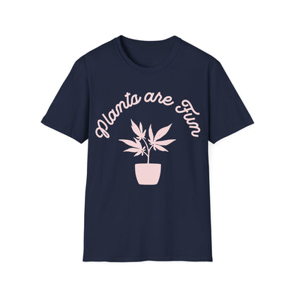 Plants are Fun T-Shirt