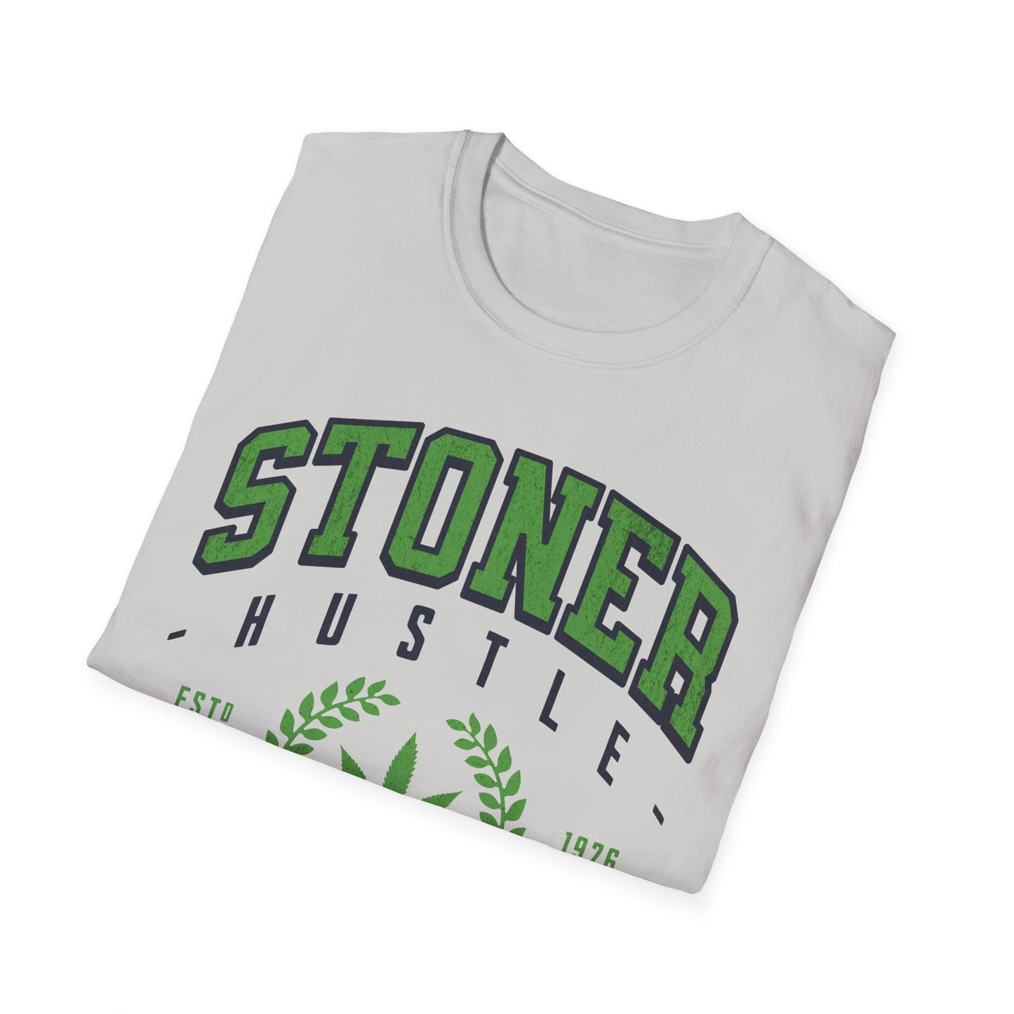 Stoner Hustle T-Shirt