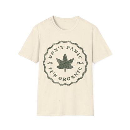Dont Panic Its Organic T-Shirt
