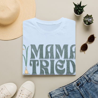 Mama Tried Retro T-Shirt