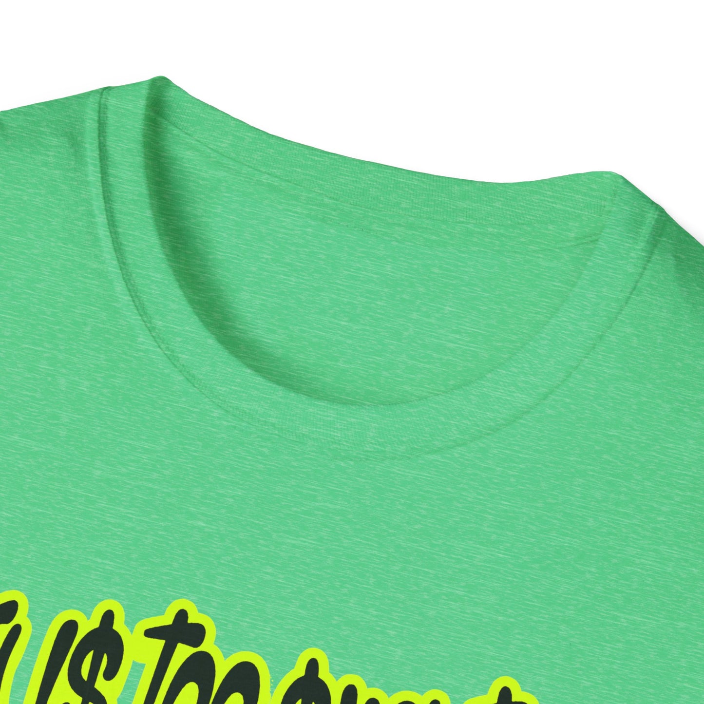 Life is too short for Mids T-Shirt
