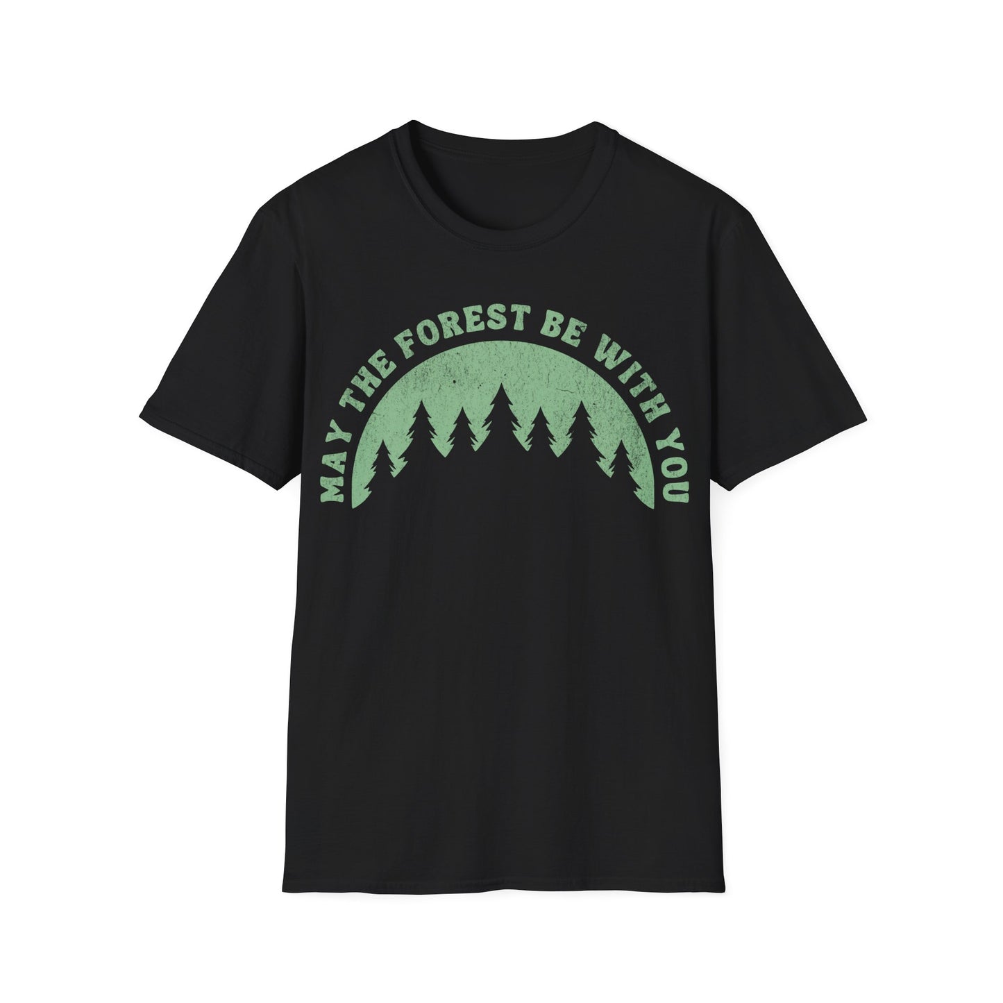 May The Forest Be With You T-Shirt