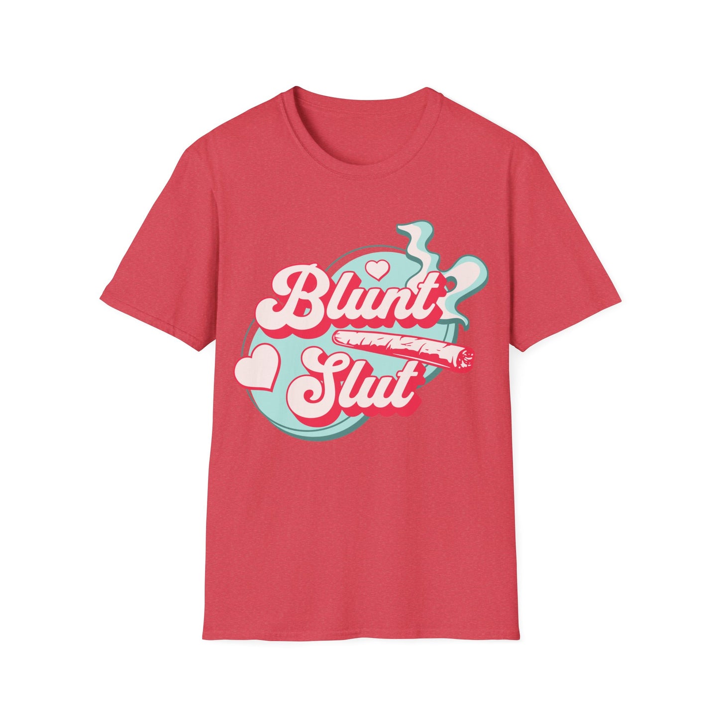 Blunt Sl*t Pink T-Shirt