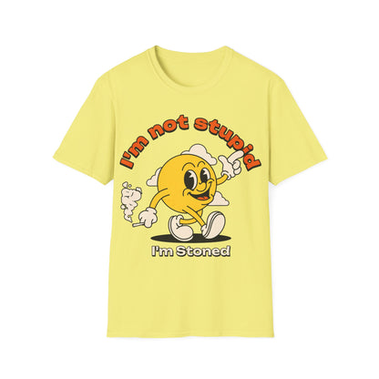 I'm not Stupid T-Shirt