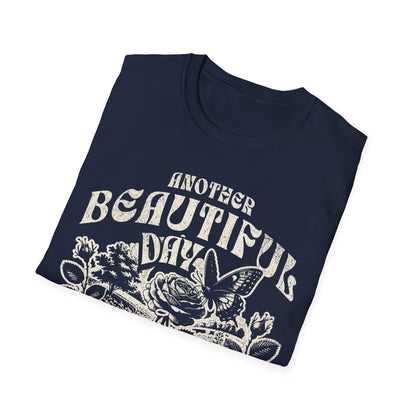 Another Beautiful Day Ruined By Responsibility T-Shirt