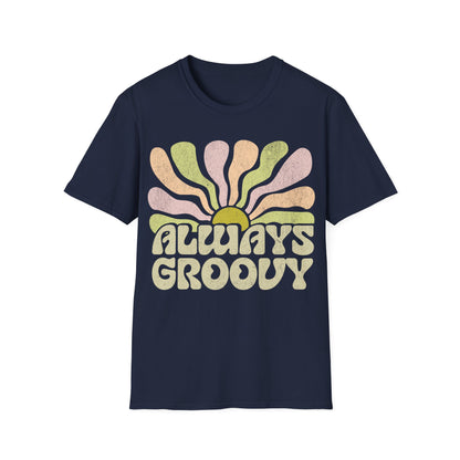 Always Groovy mk2 T-Shirt
