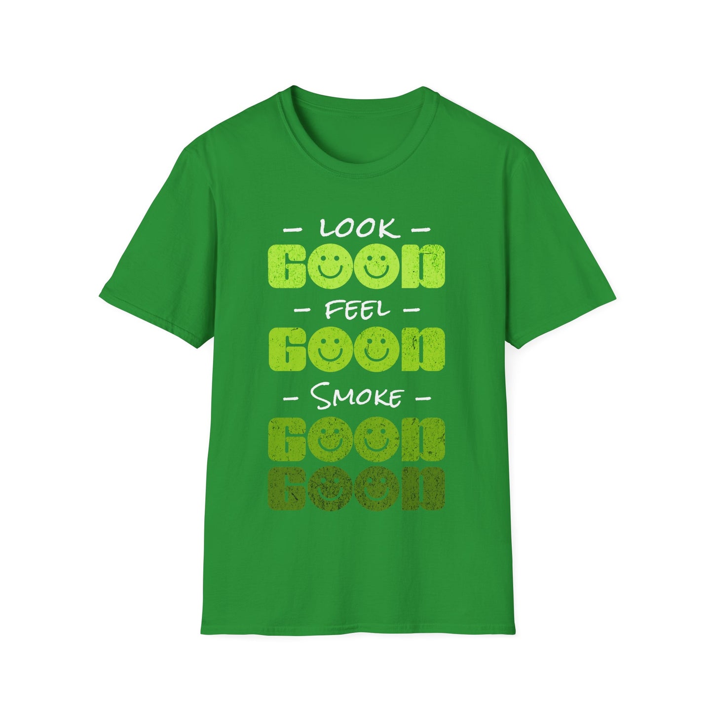 Look Good Feel Good T-Shirt