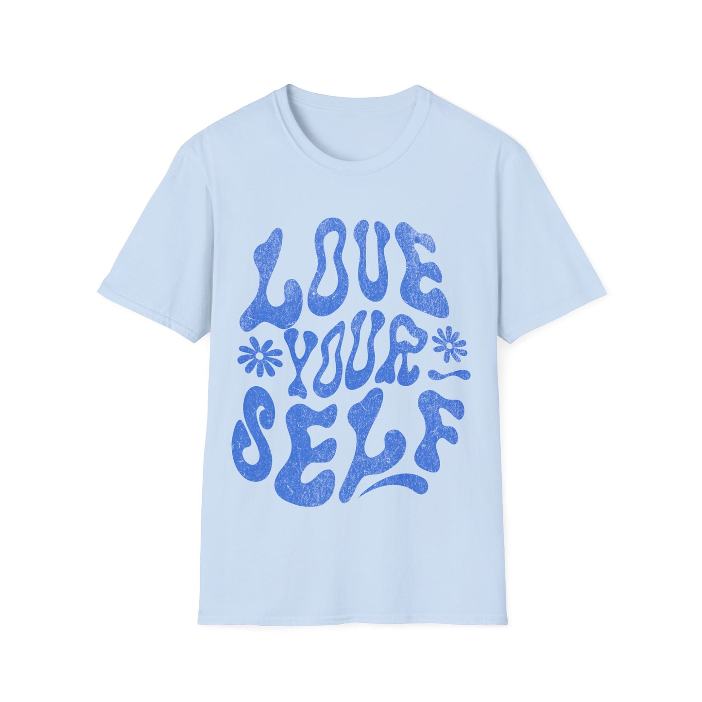 love your self T-Shirt