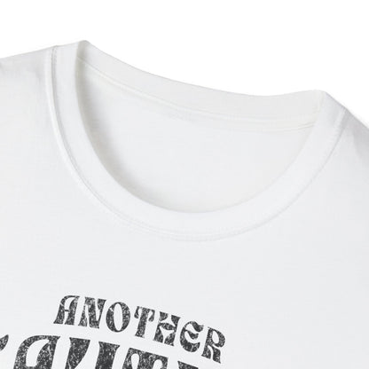 Another Beautiful Day Ruined By Responsibility T-Shirt