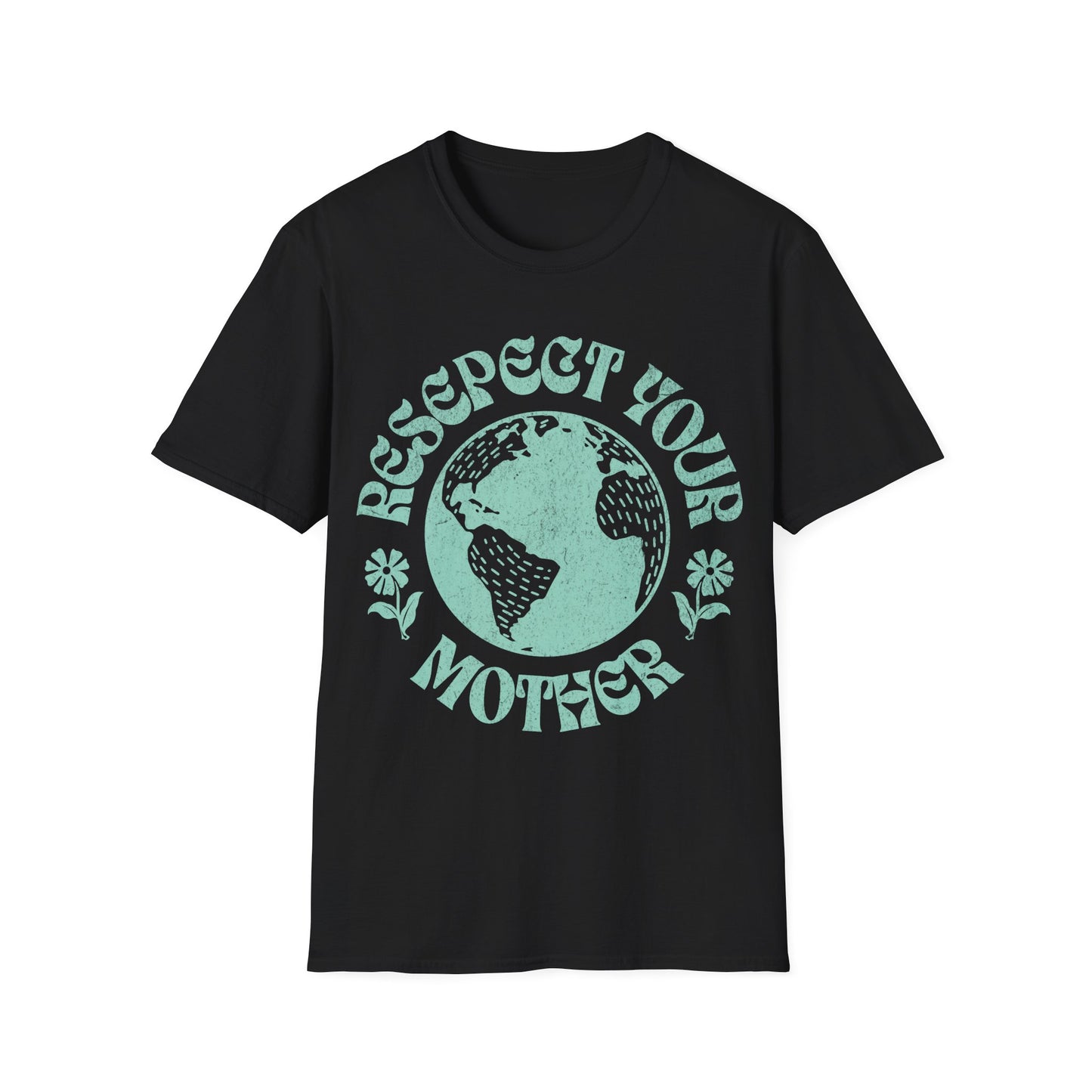 Respect Your Mother T-Shirt