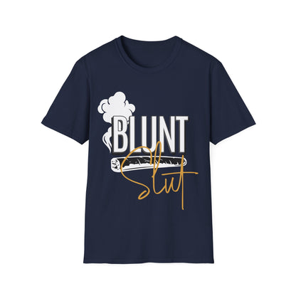 Blunt Slut T-Shirt