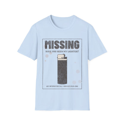 missing lighter T-Shirt