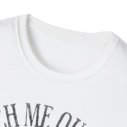 Catch Me Outside T-Shirt