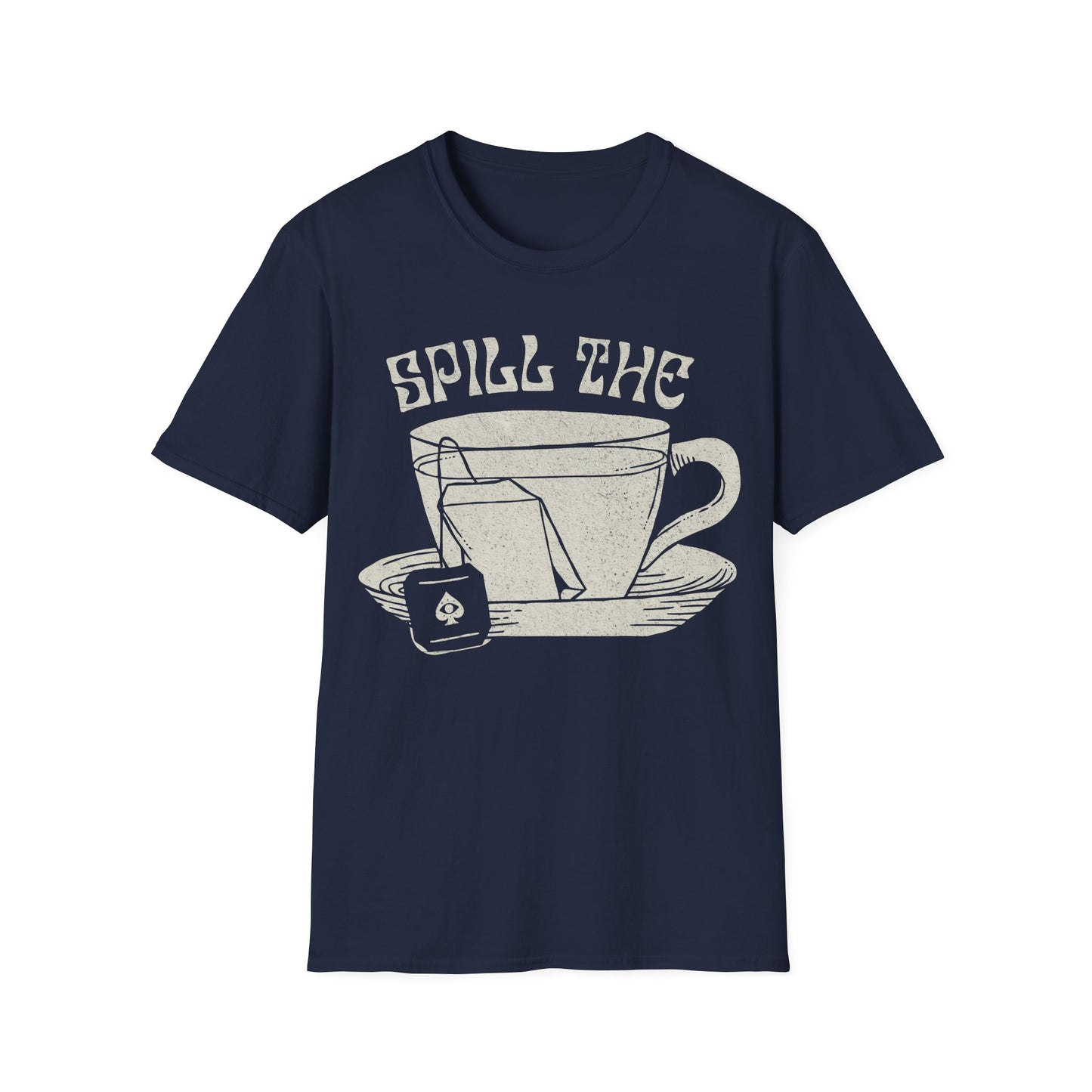 Spill The Tea T-Shirt