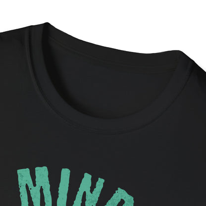 Be Mindful I'm Trippin T-Shirt