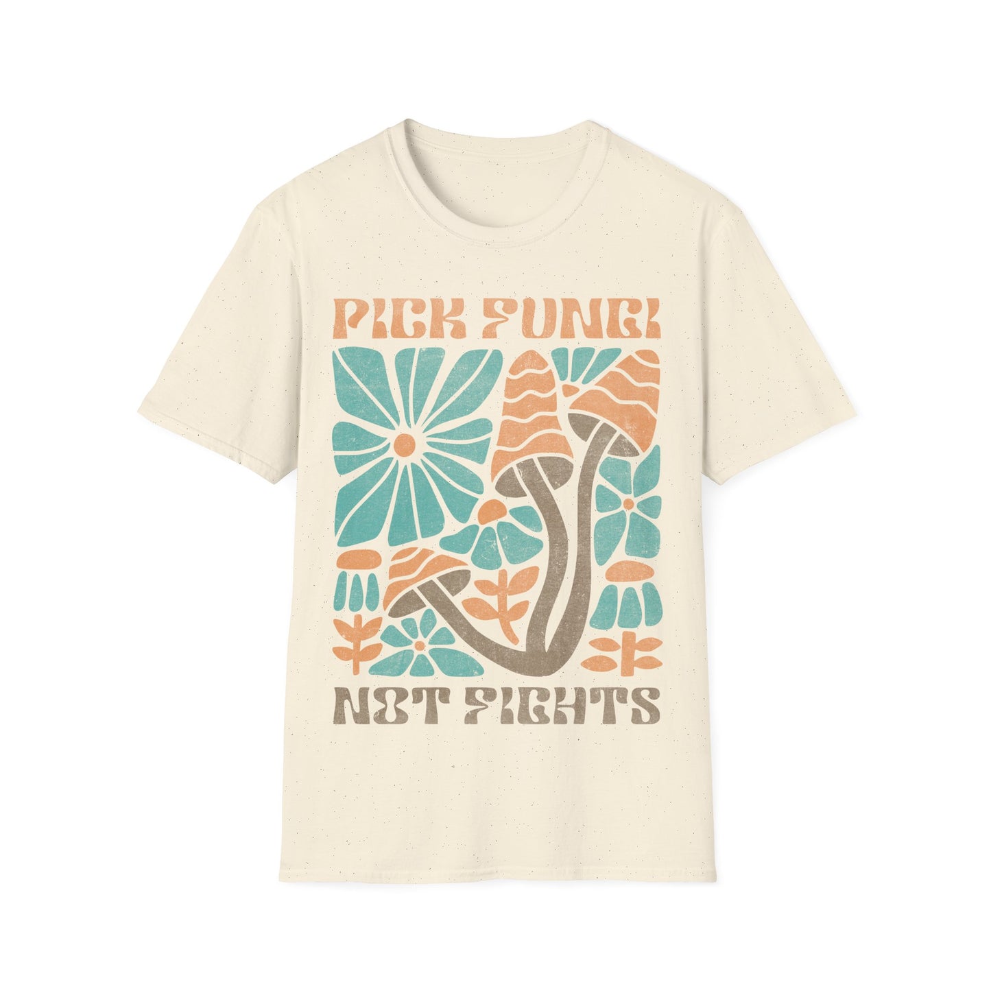 Pick Fungi Not Fights T-Shirt
