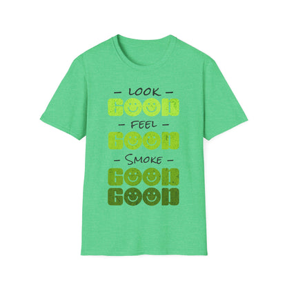 Look Good Feel Good T-Shirt