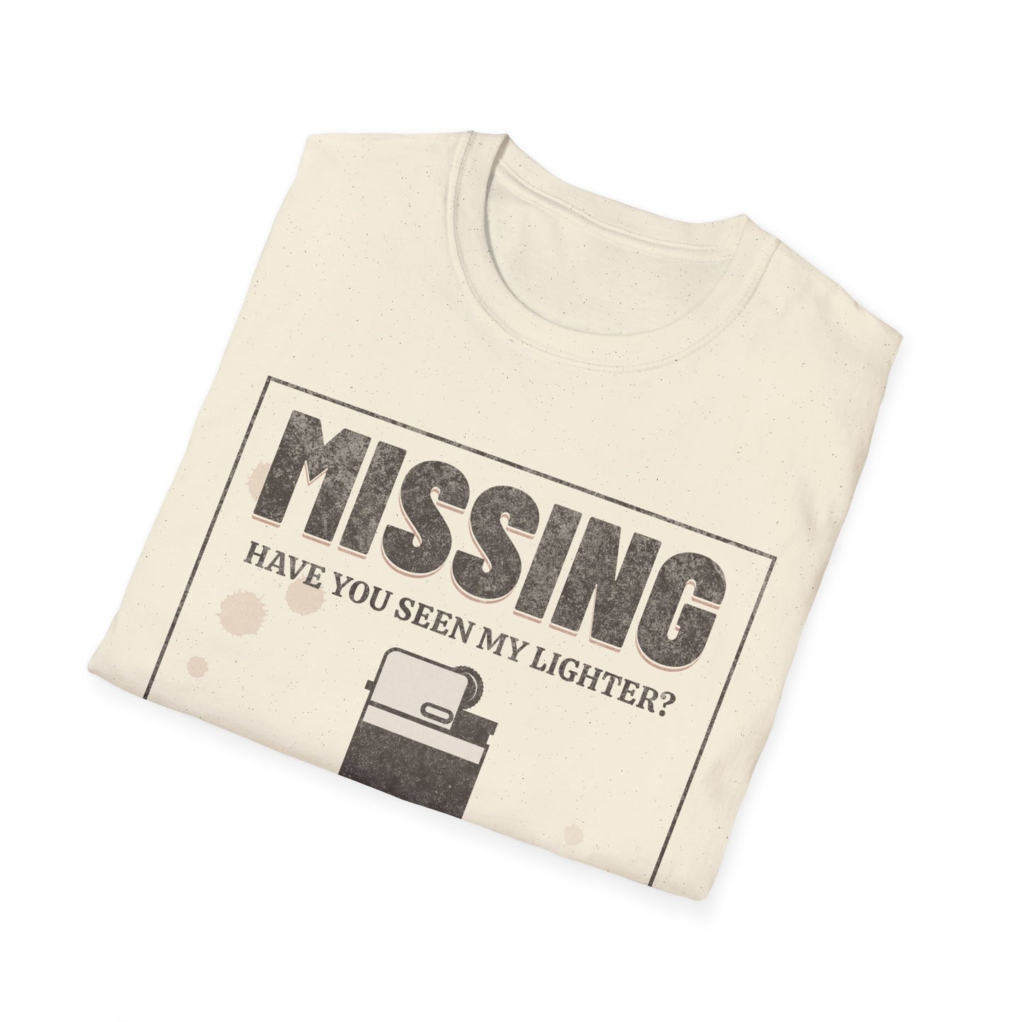 missing lighter T-Shirt