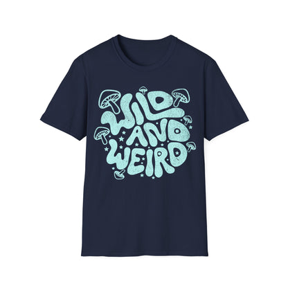 wild and weird T-Shirt