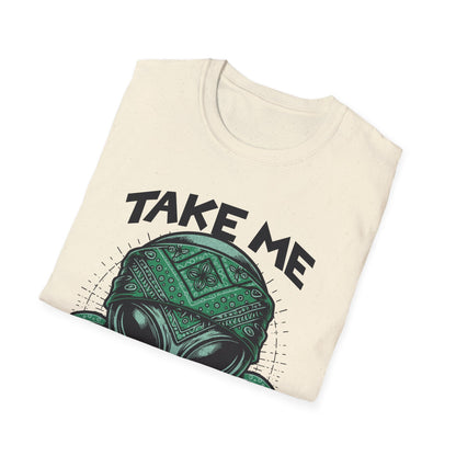 Take Me to your Dealer T-Shirt