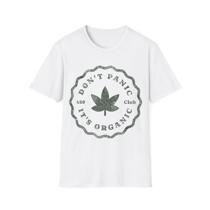 Dont Panic Its Organic T-Shirt
