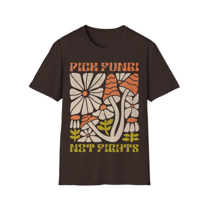 Pick Fungi Not Fights T-Shirt