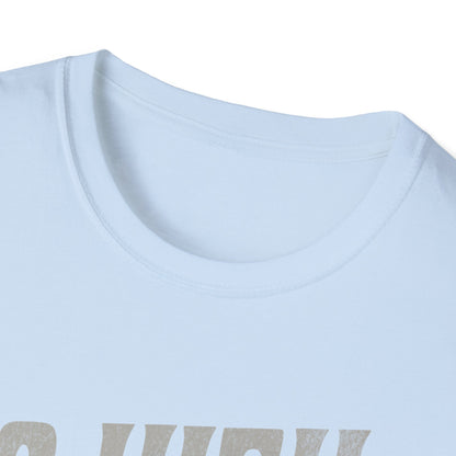 So High Right Meow T-Shirt