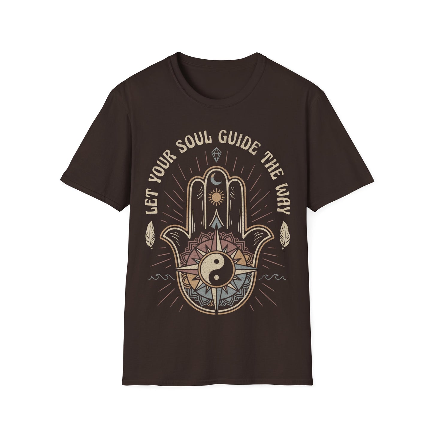 Let Your Soul Guide the Way T-Shirt