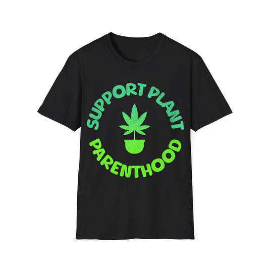 support plant parenthood T-Shirt