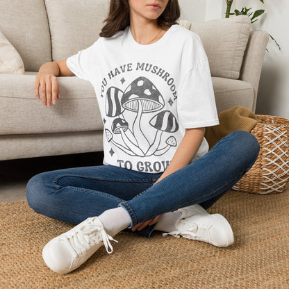 You Grow T-Shirt