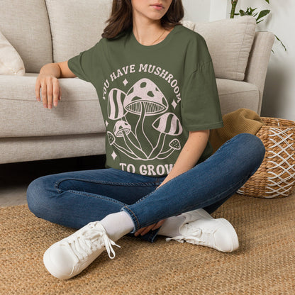 You Grow T-Shirt