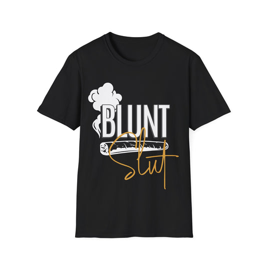 Blunt Slut T-Shirt