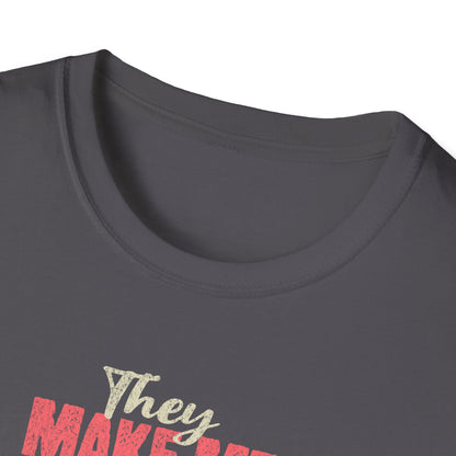 Makes me feels good T-Shirt