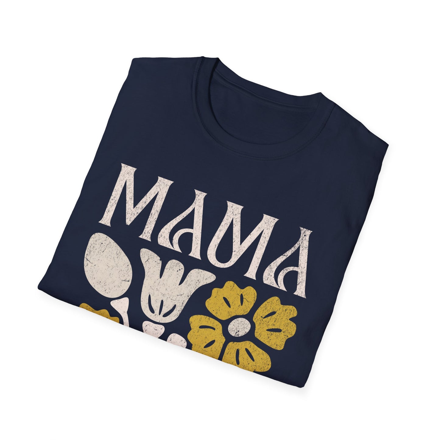 mama flowers t shirt T-Shirt
