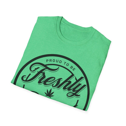 Proud to be Freshly Baked T-Shirt