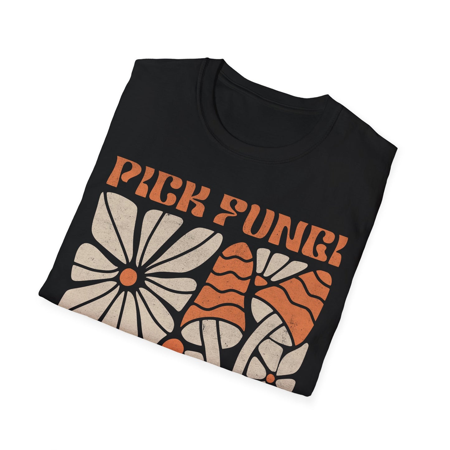 Pick Fungi Not Fights T-Shirt