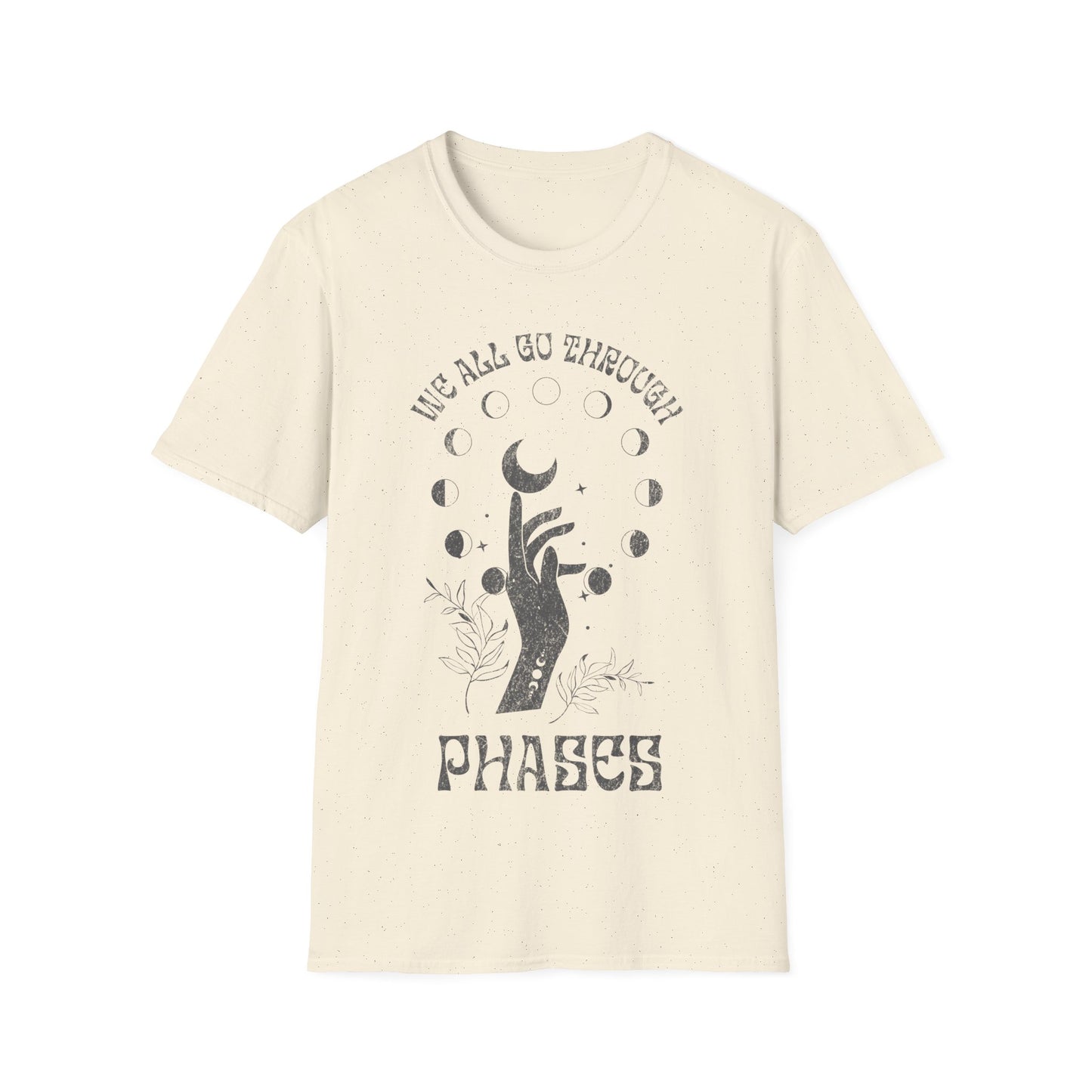 We All Go Through Phases T-Shirt
