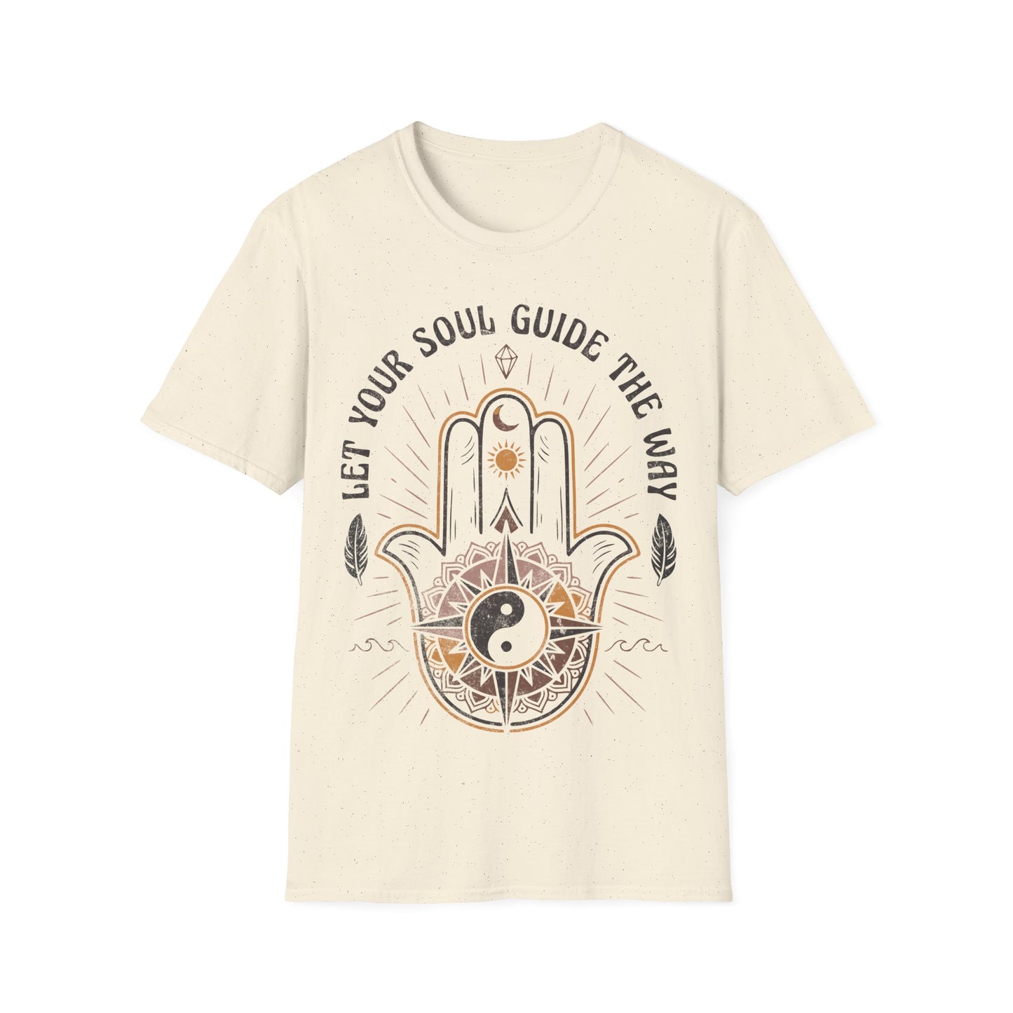 Let Your Soul Guide the Way T-Shirt