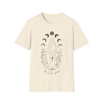 Its Just A Phase T-Shirt