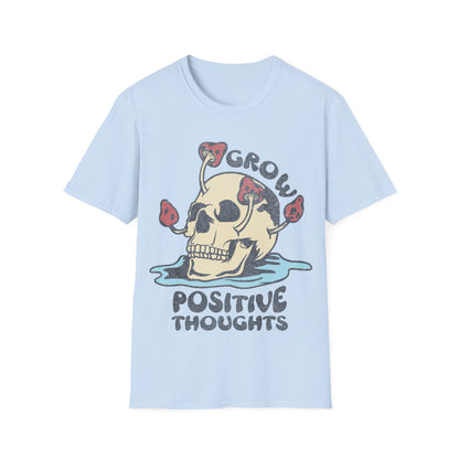Grow Positive Thoughts T-Shirt