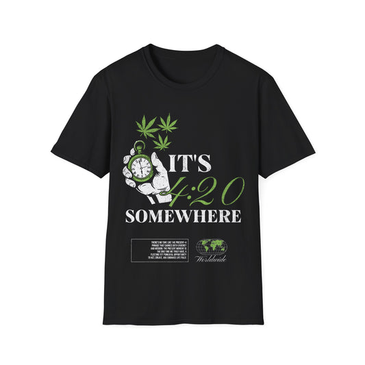 Its 420 somewhere T-Shirt