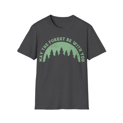 May The Forest Be With You T-Shirt