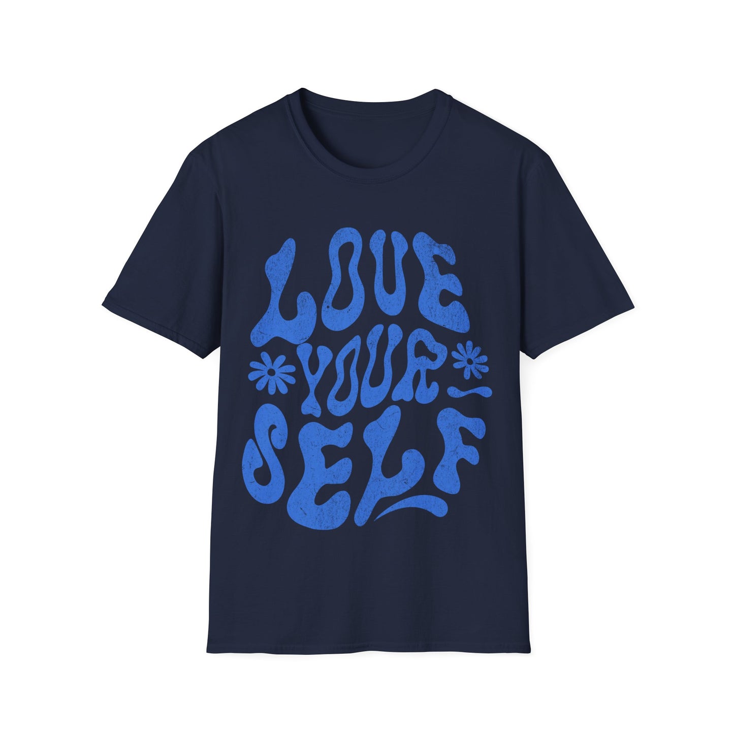 love your self T-Shirt