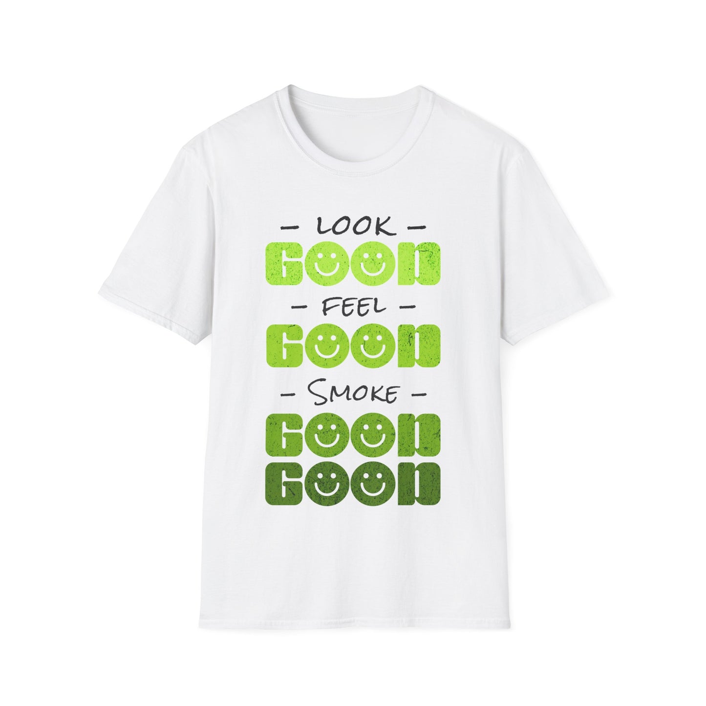 Look Good Feel Good T-Shirt