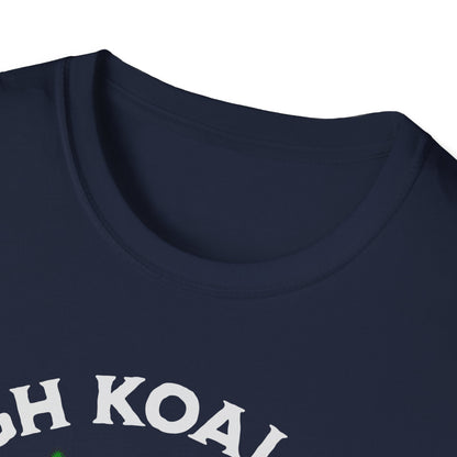 I love High Koala-ty Buds T-Shirt