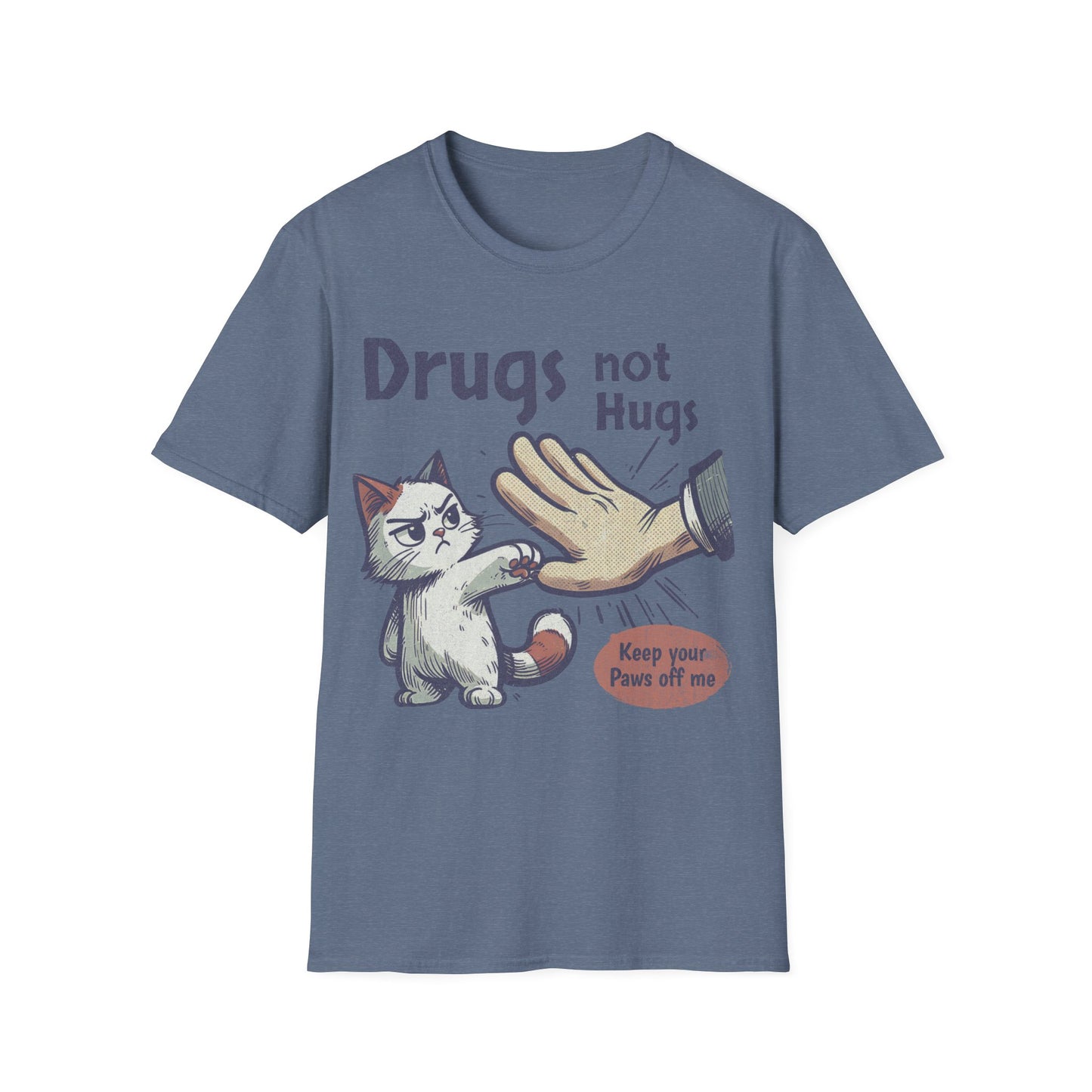 Keep your paws off me T-Shirt