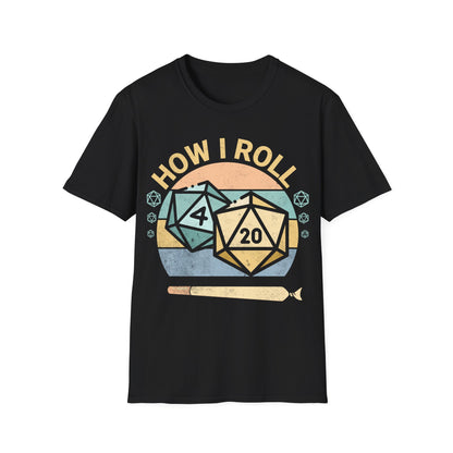 How I Roll T-Shirt