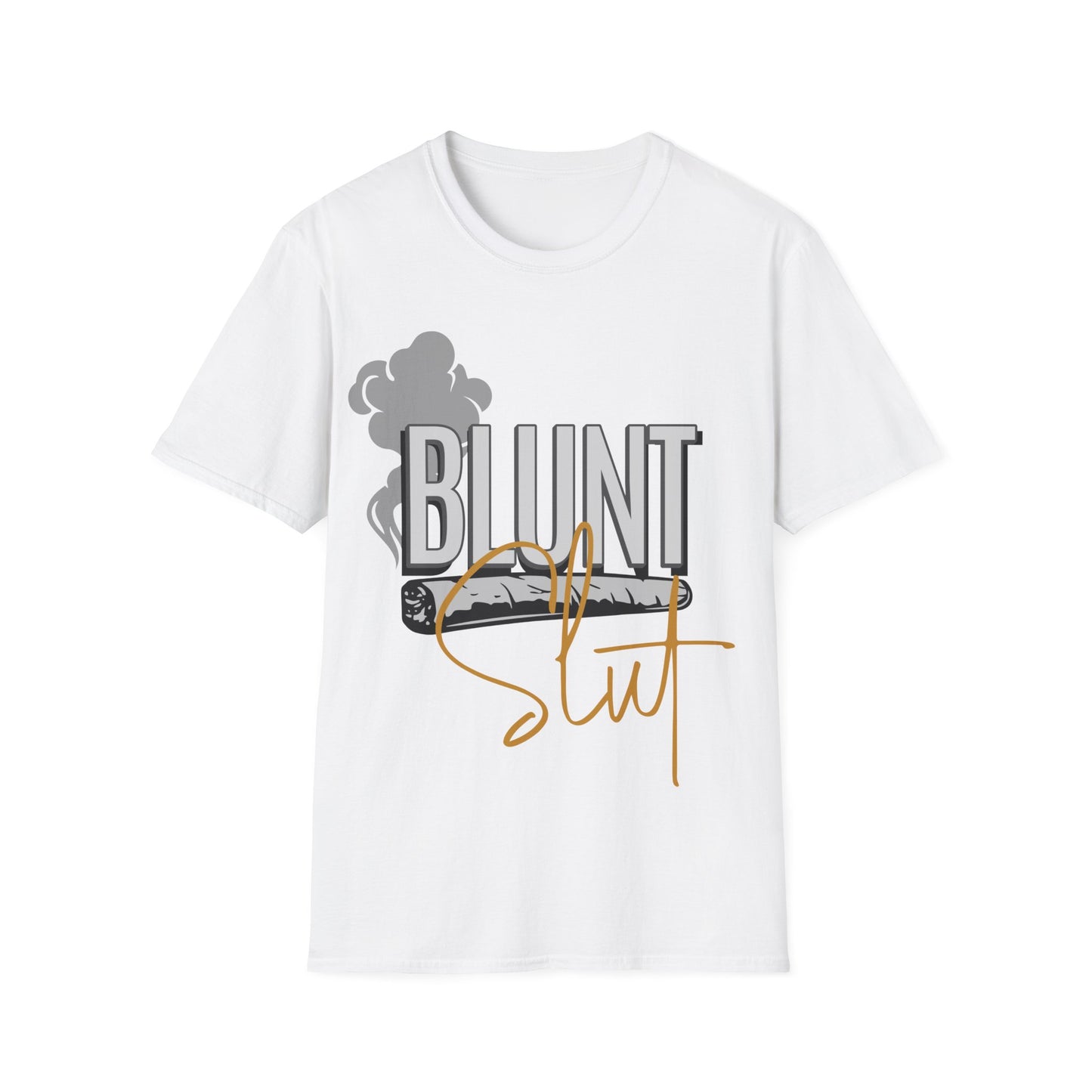 Blunt Slut T-Shirt
