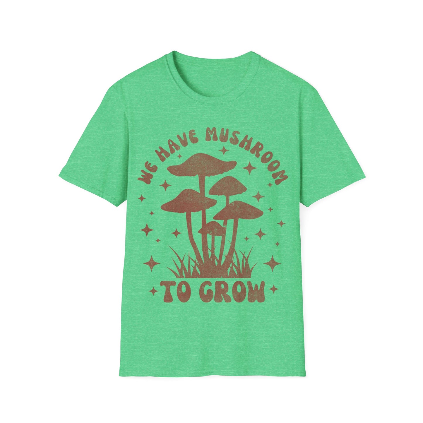 We Grow T-Shirt